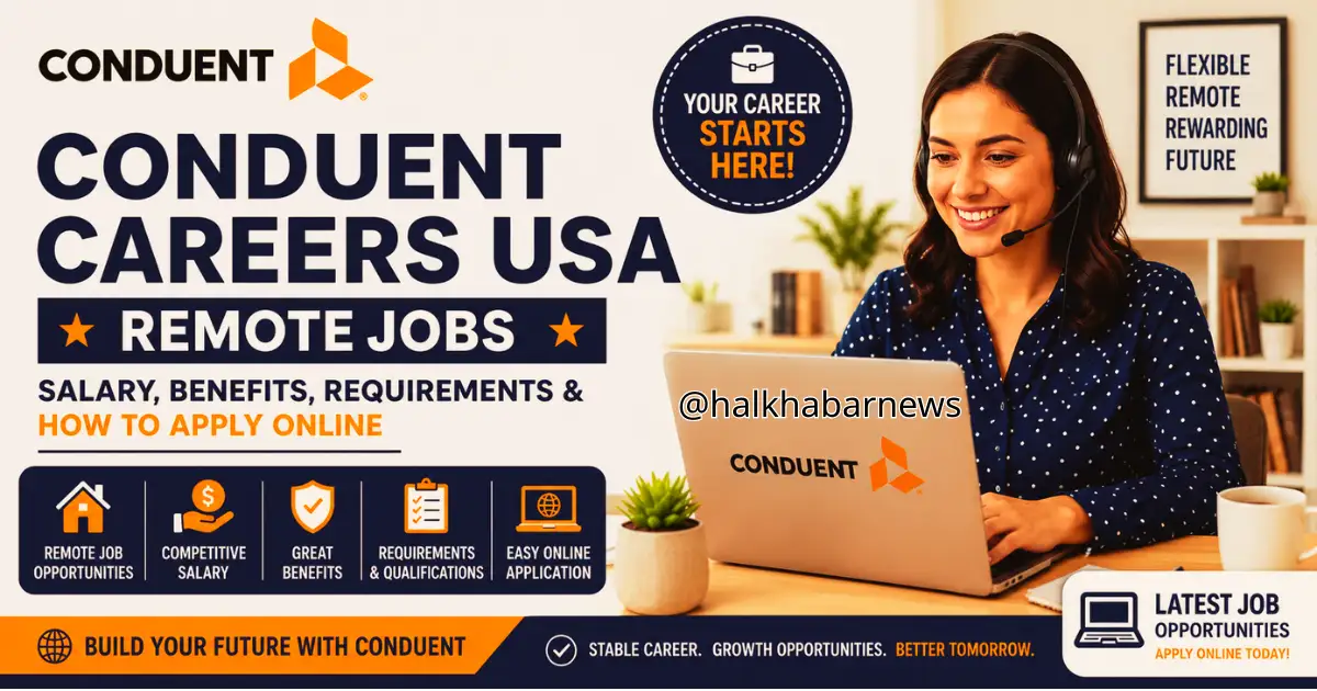 Conduent Careers USA 2026: Remote Jobs, Salary, Benefits, Requirements & How to Apply Online