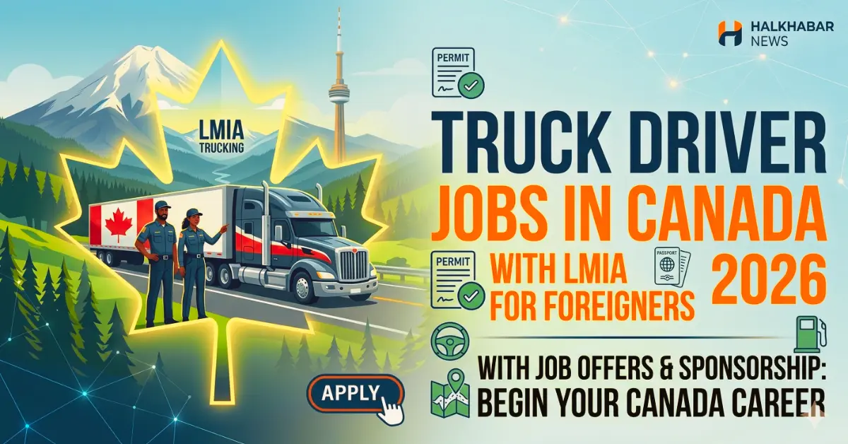 Truck Driver Jobs in Canada with LMIA for Foreigners 2026