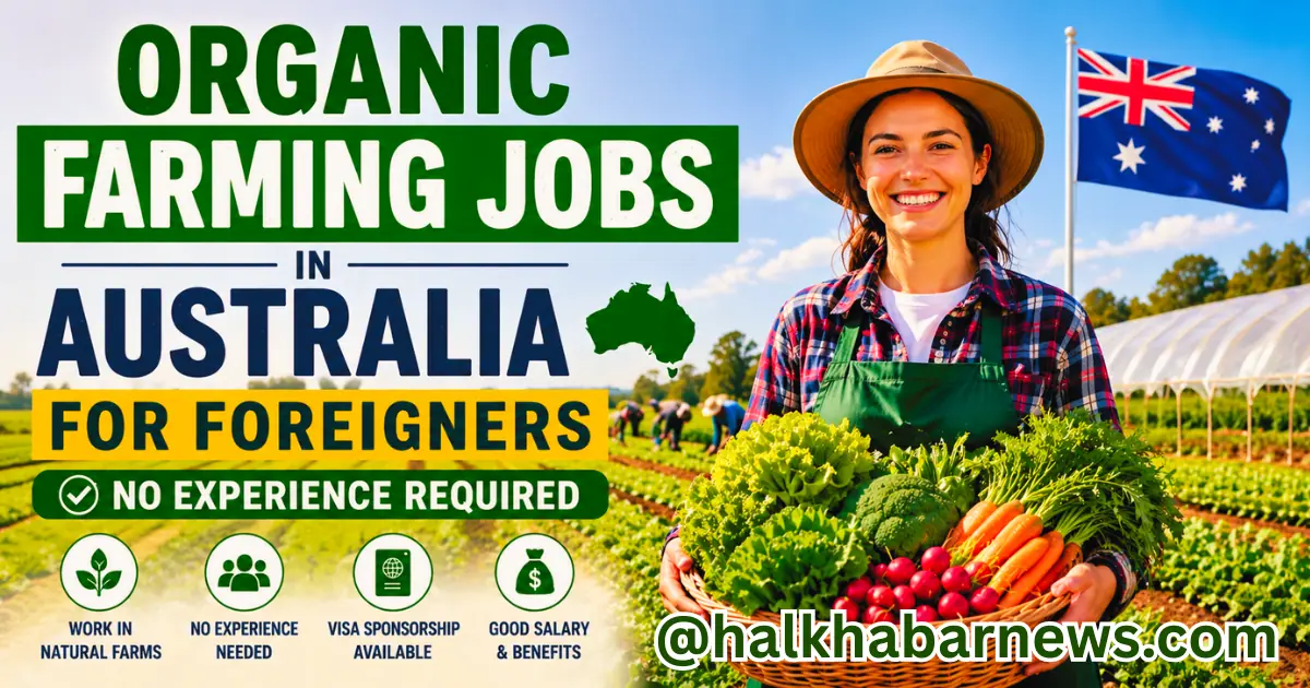 Organic Farming Jobs in Australia for Foreigners (No Experience Required) 2026