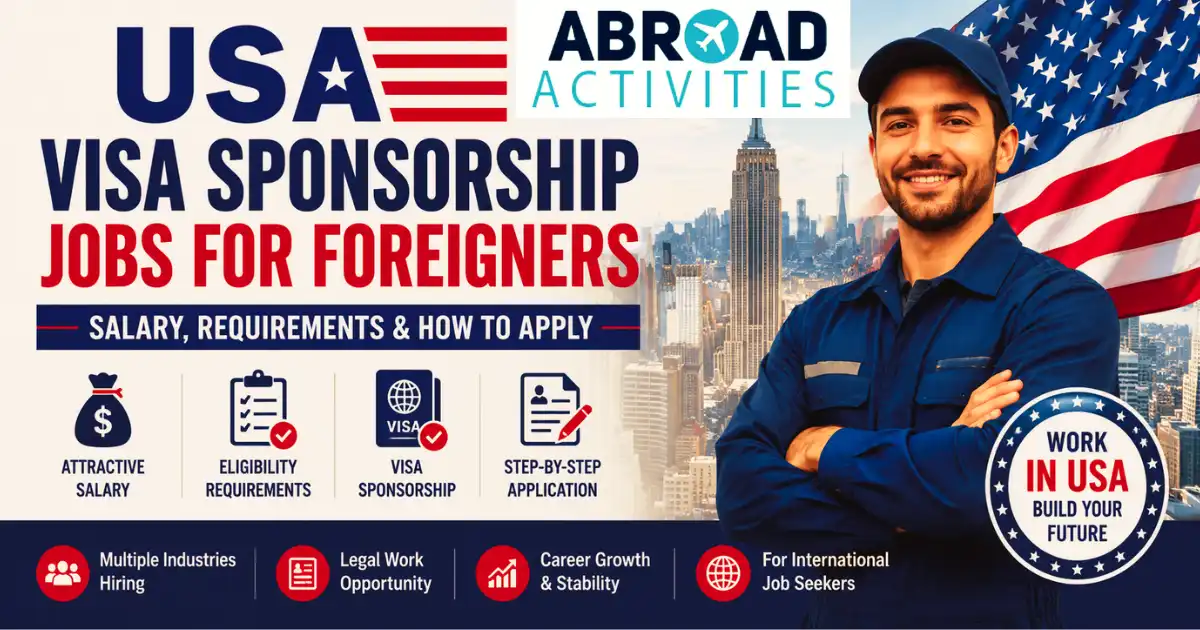 USA Visa Sponsorship Jobs for Foreigners 2026: Salary, Requirements & How to Apply